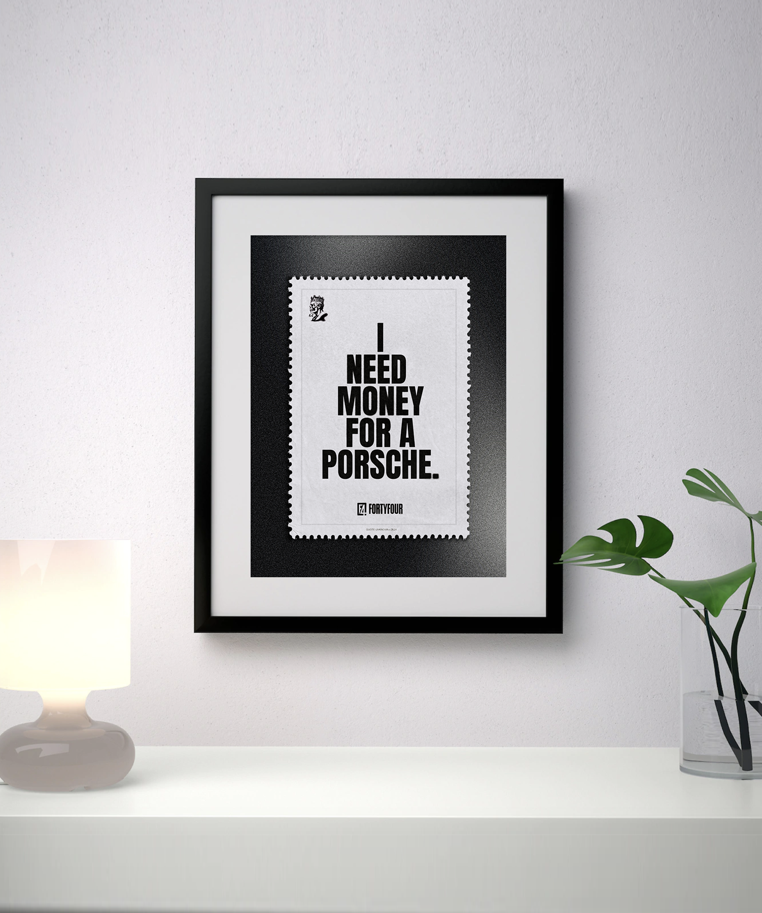 I Need Money For A Porsche – Art Print
